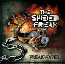The Speed Freak - Freakwaves LP (2008)