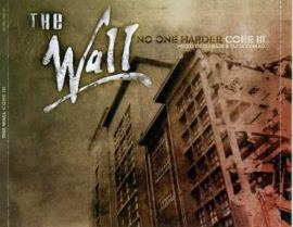 VA - The Wall - No One Harder (Core 3) (2005)