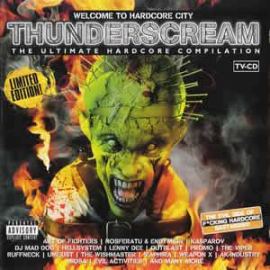 VA - Thunderscream - Welcome To Hardcore City (2011)