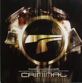 Tommyknocker - Criminal (2009)