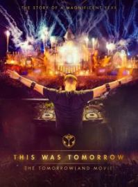 This Was Tomorrow: Tomorrowland Presents... Bluray (2015)