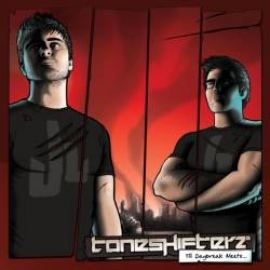 Toneshifterz - Till Daybreak Meets... (2011)