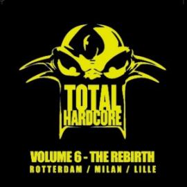 VA - Total Hardcore Volume 6 - The Rebirth (2008)