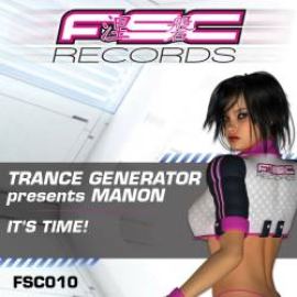 Trance Generator Presents Manon - It's Time! (2011)