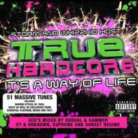 VA - True Hardcore: It's A Way Of Life (2007)