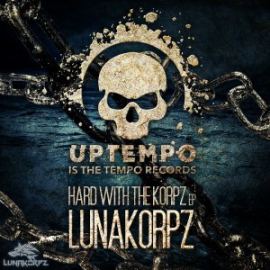 Lunakorpz - Hard With The Korpz