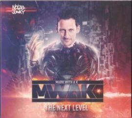 Mark With A K - The Next Level (2013)