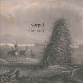 Vorpal - The End (2007)