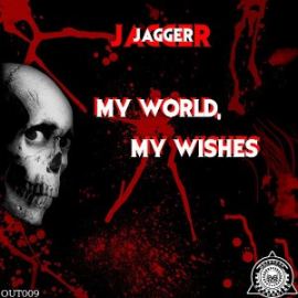 Jagger - My World, My Wishes (2016)