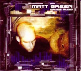 Matt Green - Crude Audio (2002)