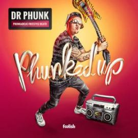 Dr Phunk - Phunked Up (2016)