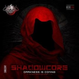 Shadowcore - Darkness Is Coming - Album Sampler Part 1