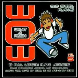 VA - Wow !!! What A Rush Vol 5 - Old Skool Flavas (2000)