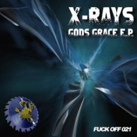 X-Rays - Gods Grace E.P. (2011)