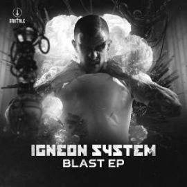 Igneon System - Blast EP (2016)