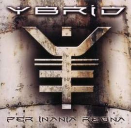 Ybrid - Per Inania Regna (2009)