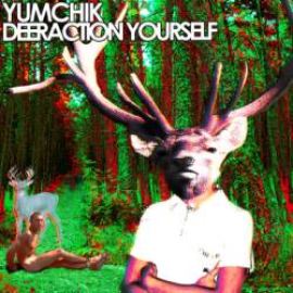 Yumchik - Deeraction Yourself (2011)